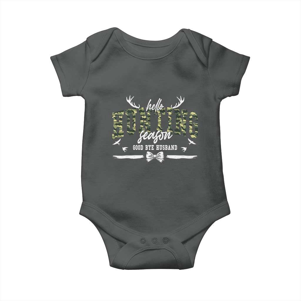Funny Hunting Lover Baby Onesie Hello Hunting Season Goodbye Husband TS12 Dark Heather Print Your Wear