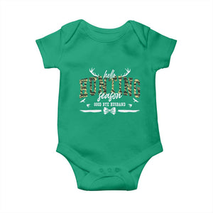 Funny Hunting Lover Baby Onesie Hello Hunting Season Goodbye Husband TS12 Irish Green Print Your Wear