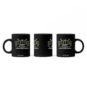 Funny Hunting Lover Coffee Mug Hello Hunting Season Goodbye Husband TS12 Print Your Wear