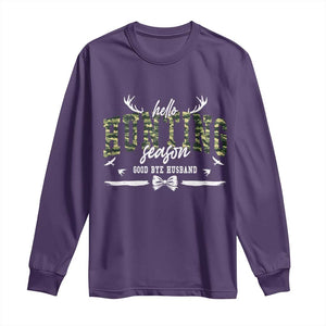 Funny Hunting Lover Long Sleeve Shirt Hello Hunting Season Goodbye Husband TS12 Purple Print Your Wear