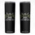 Funny Hunting Lover Skinny Tumbler Hello Hunting Season Goodbye Husband TS12 Black Print Your Wear
