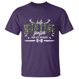Funny Hunting Lover T Shirt Hello Hunting Season Goodbye Husband TS12 Purple Print Your Wear
