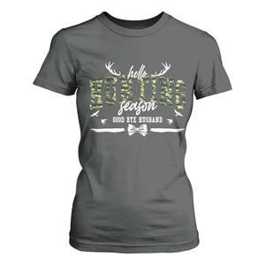 Funny Hunting Lover T Shirt For Women Hello Hunting Season Goodbye Husband TS12 Dark Heather Print Your Wear