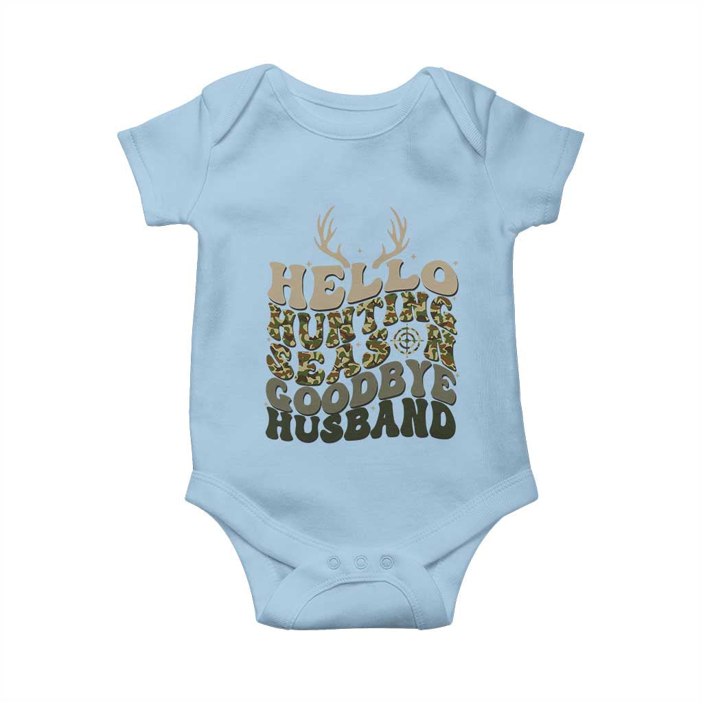 Hello Hunting Season Goodbye Husband Baby Onesie Funny Hunter Wife Gift TS12 Light Blue Print Your Wear