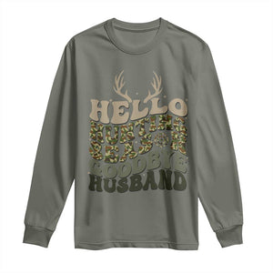 Hello Hunting Season Goodbye Husband Long Sleeve Shirt Funny Hunter Wife Gift TS12 Military Green Print Your Wear
