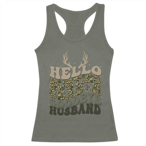 Hello Hunting Season Goodbye Husband Racerback Tank Top Funny Hunter Wife Gift - Print Your Wear