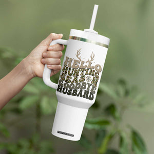 Hello Hunting Season Goodbye Husband Tumbler With Handle Funny Hunter Wife Gift TS12 Print Your Wear
