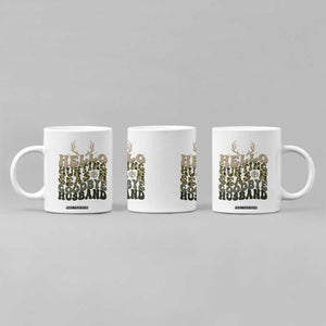 Hello Hunting Season Goodbye Husband Coffee Mug Funny Hunter Wife Gift TS12 Print Your Wear