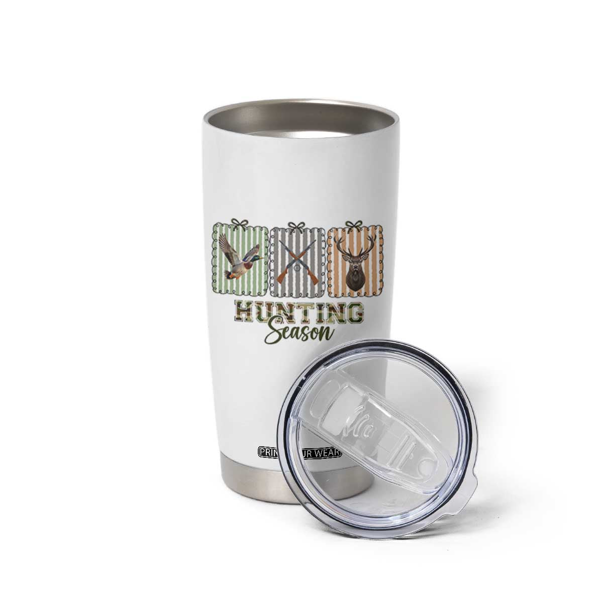 Hunting Season Tumbler Cup Funny Hunter Wife Gift TS12 Print Your Wear