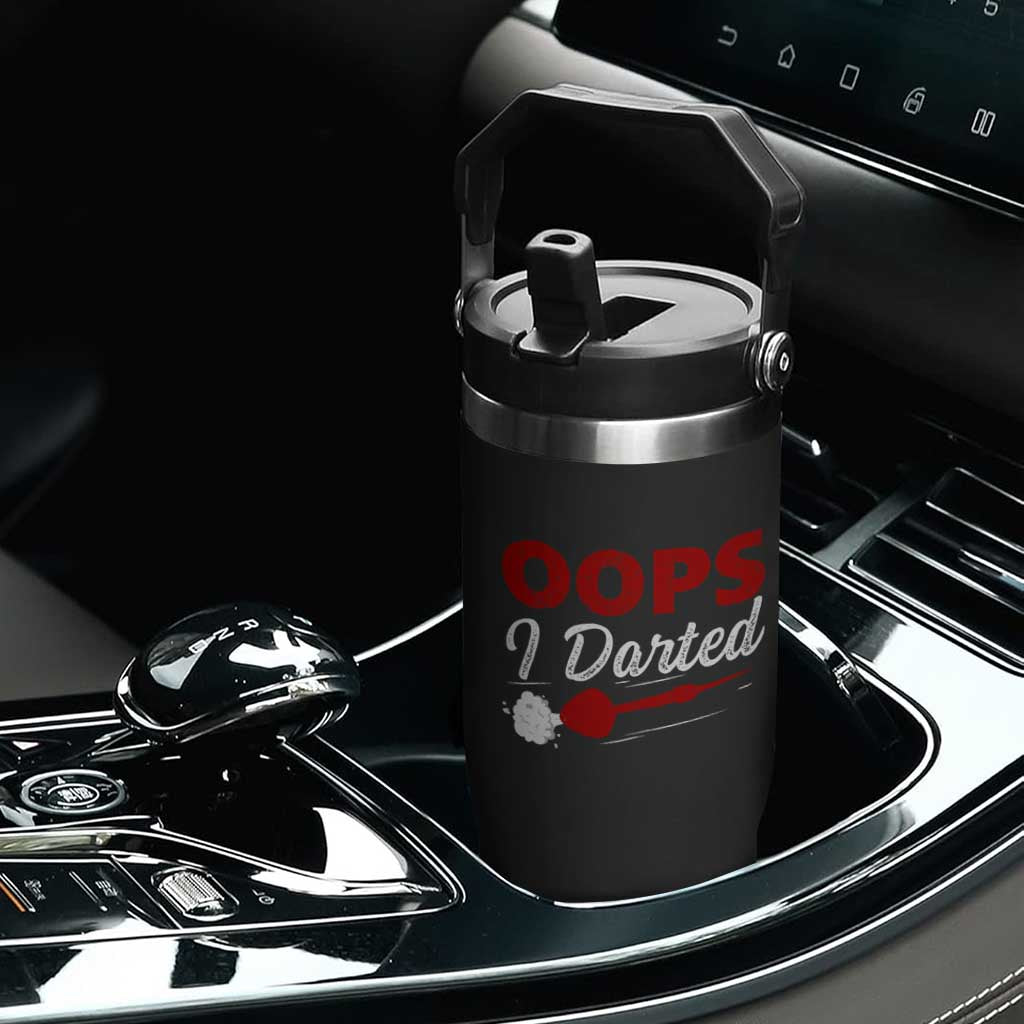 Dart Player Sarcasm Gift Flip Straw Tumbler Funny Oops I Darted TS12 Print Your Wear