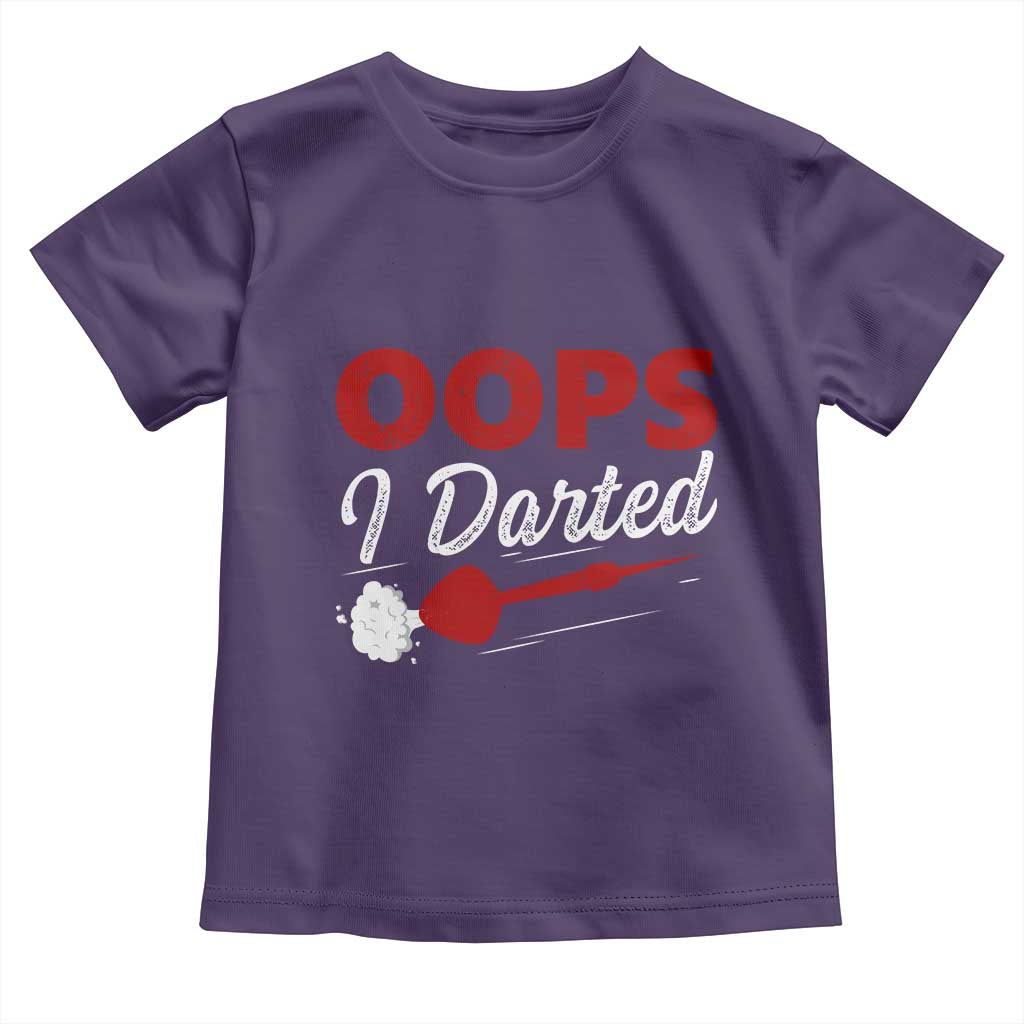 Dart Player Sarcasm Gift Toddler T Shirt Funny Oops I Darted TS12 Purple Print Your Wear