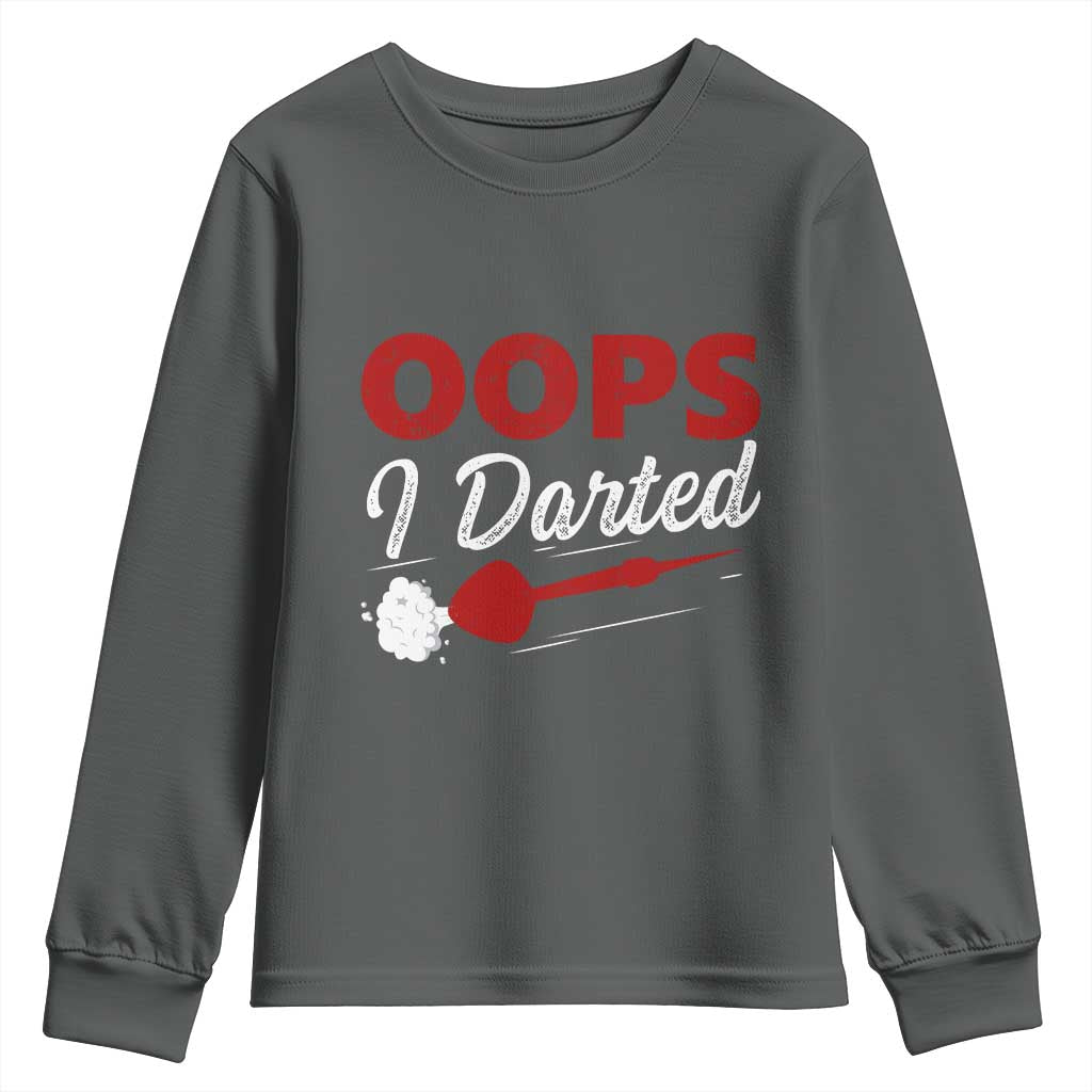Dart Player Sarcasm Gift Youth Sweatshirt Funny Oops I Darted TS12 Dark Heather Print Your Wear