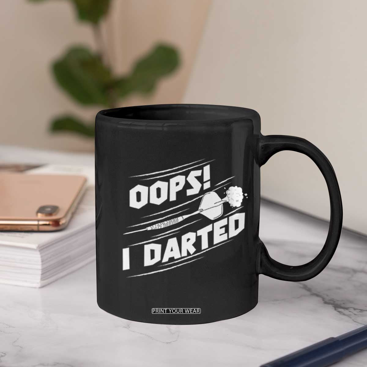 Funny Dart Thrower Coffee Mug Oops I Darted Gift For Dartist TS12 Print Your Wear