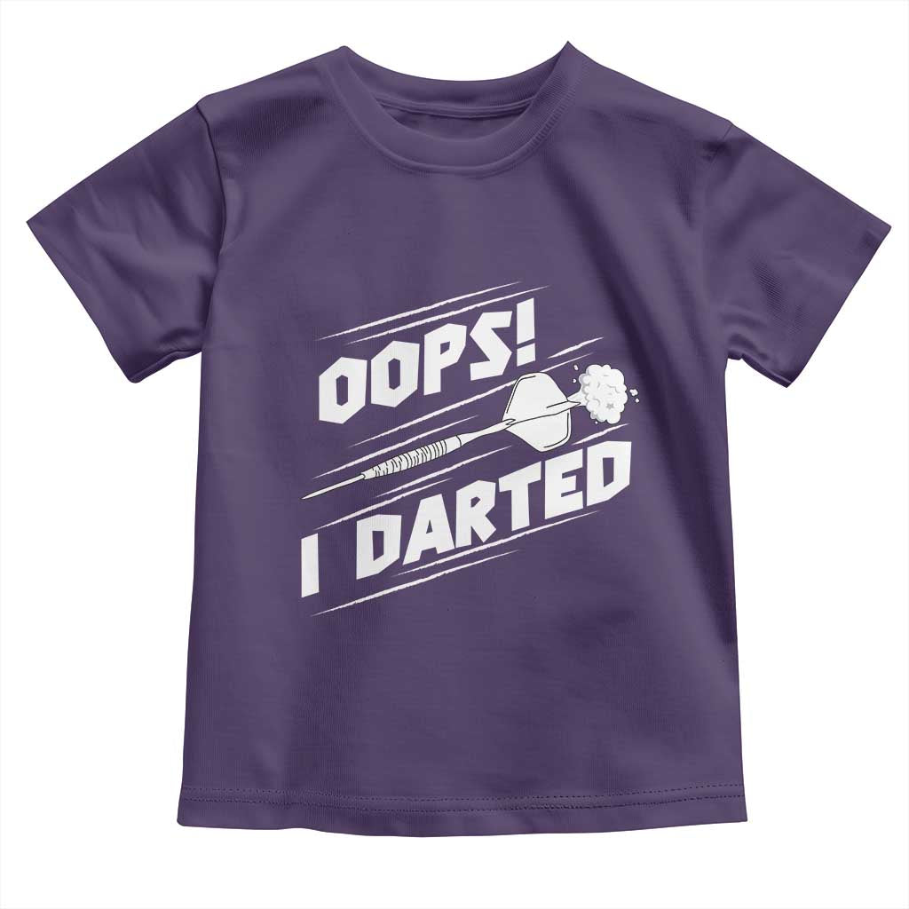 Funny Dart Thrower Toddler T Shirt Oops I Darted Gift For Dartist TS12 Purple Print Your Wear