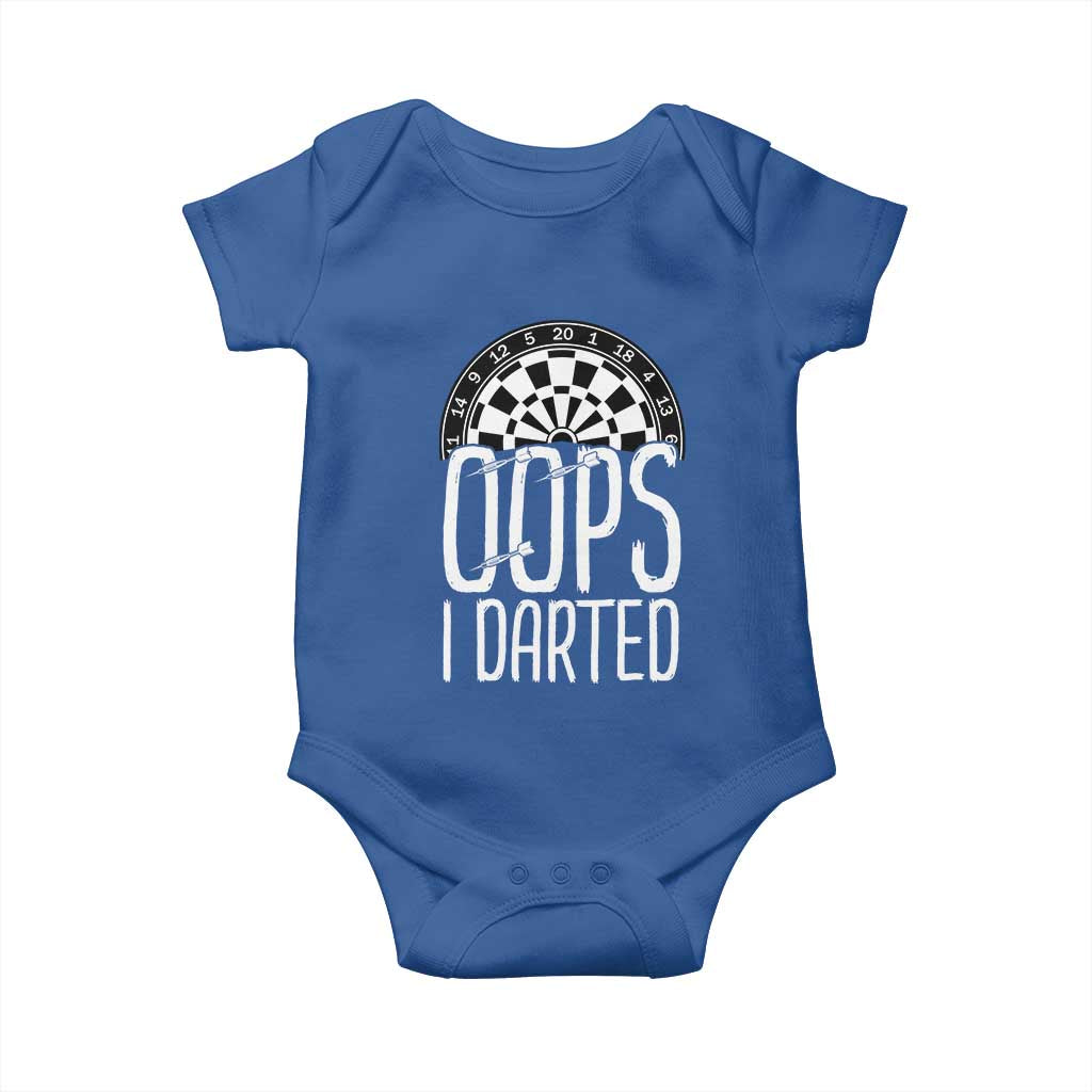 Sarcastic Dartist Gift Baby Onesie Funny Oops I Darted Darts Lover TS12 Royal Blue Print Your Wear