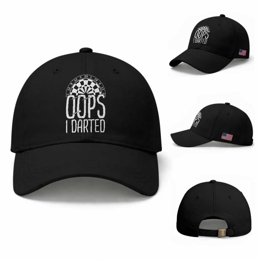 Sarcastic Dartist Gift Baseball Cap Funny Oops I Darted Darts Lover TS12 Baseball Cap Universal Fit Black Print Your Wear