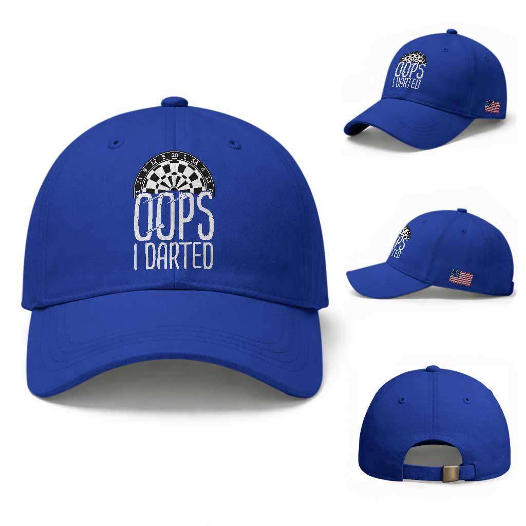 Sarcastic Dartist Gift Baseball Cap Funny Oops I Darted Darts Lover TS12 Baseball Cap Universal Fit Royal Blue Print Your Wear