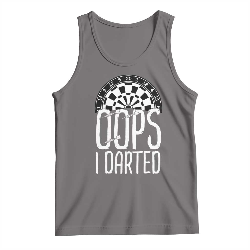 Sarcastic Dartist Gift Tank Top Funny Oops I Darted Darts Lover TS12 Deep Heather Print Your Wear