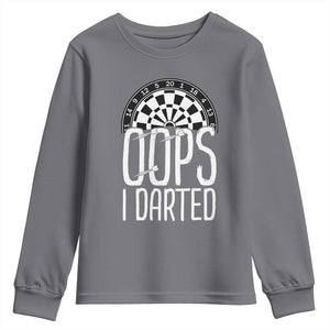Sarcastic Dartist Gift Youth Sweatshirt Funny Oops I Darted Darts Lover TS12 Charcoal Print Your Wear
