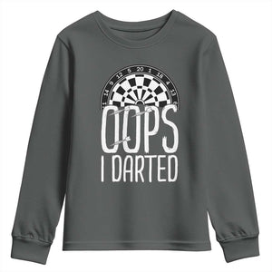 Sarcastic Dartist Gift Youth Sweatshirt Funny Oops I Darted Darts Lover TS12 Dark Heather Print Your Wear