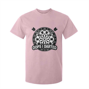 Funny Oops I Darted T Shirt For Kid Sarcastic Dartist Darts Lover Gift TS12 Light Pink Print Your Wear