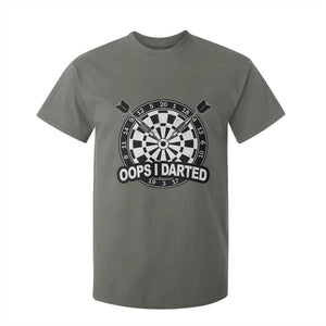 Funny Oops I Darted T Shirt For Kid Sarcastic Dartist Darts Lover Gift TS12 Military Green Print Your Wear