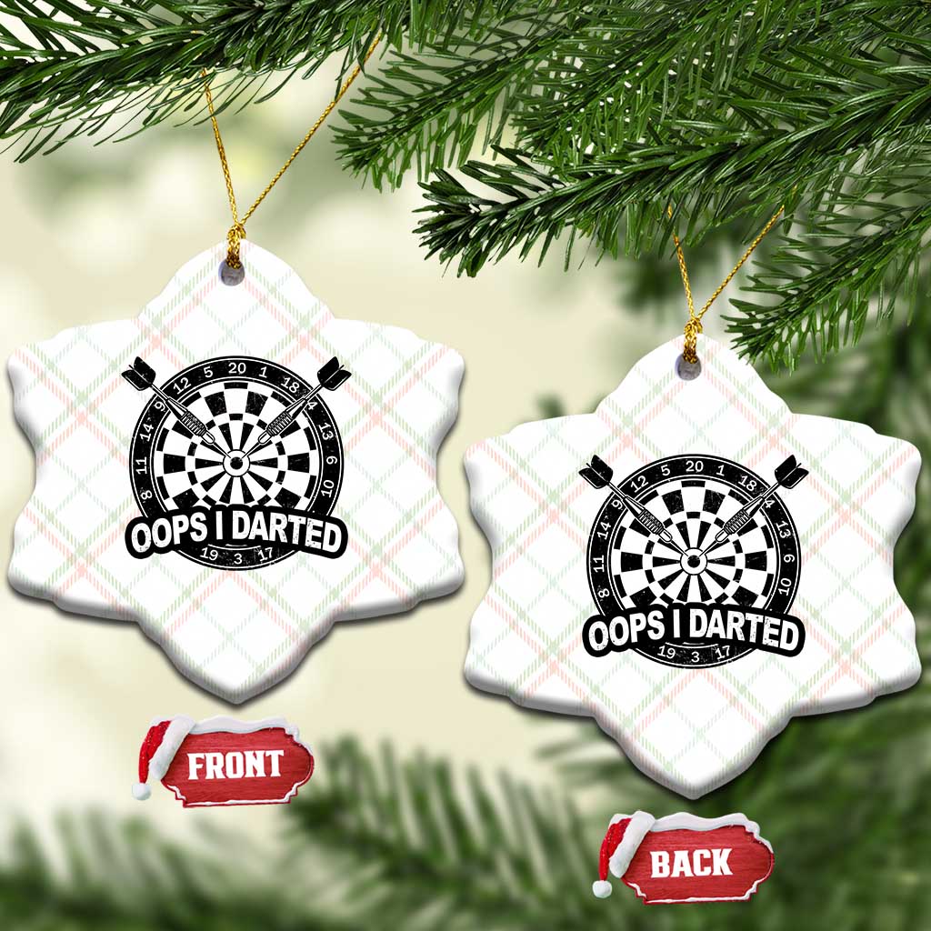 Funny Oops I Darted Ceramic Ornament Sarcastic Dartist Darts Lover Gift TS12 Print Your Wear