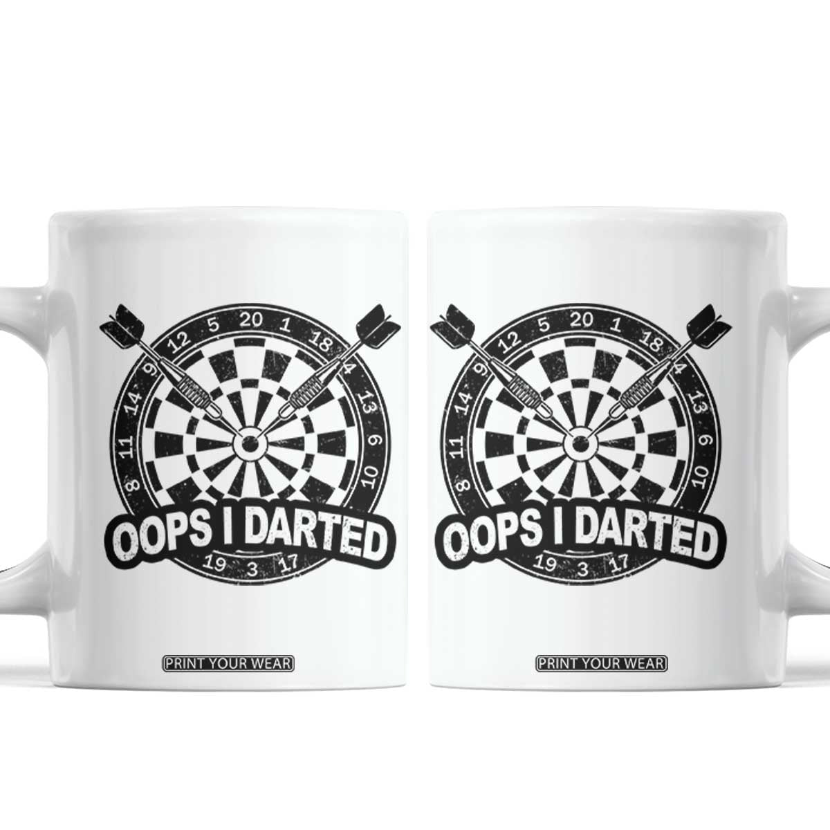 Funny Oops I Darted Coffee Mug Sarcastic Dartist Darts Lover Gift TS12 White Print Your Wear
