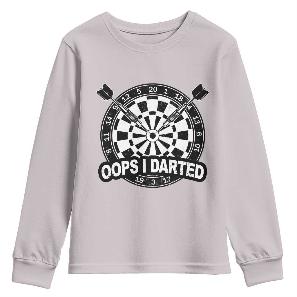 Funny Oops I Darted Youth Sweatshirt Sarcastic Dartist Darts Lover Gift TS12 Ice Gray Print Your Wear