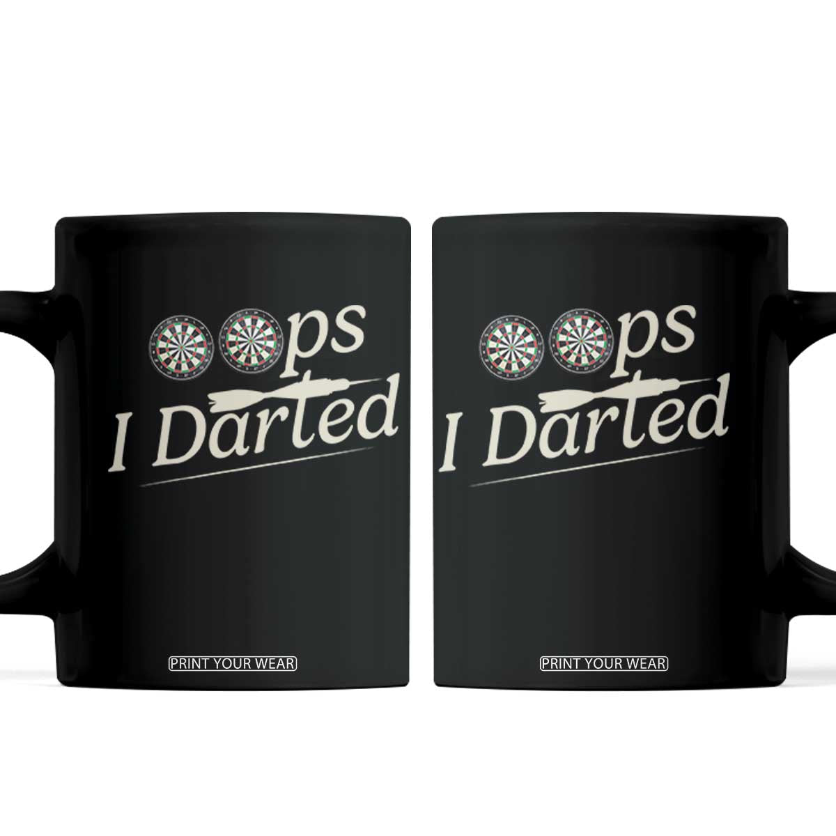 Oops I Darted Coffee Mug Funny Pub Darts Lover TS12 Black Print Your Wear