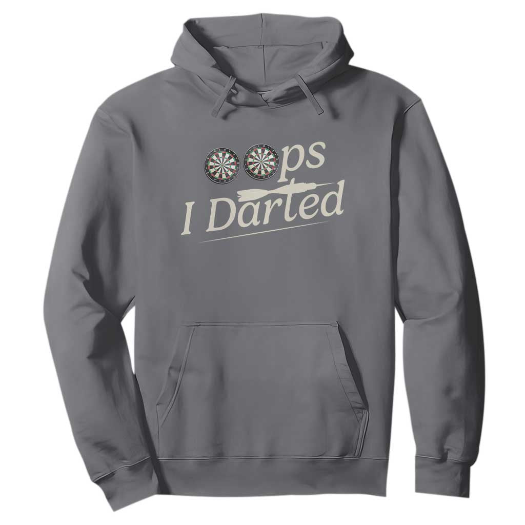 Oops I Darted Hoodie Funny Pub Darts Lover TS12 Charcoal Print Your Wear