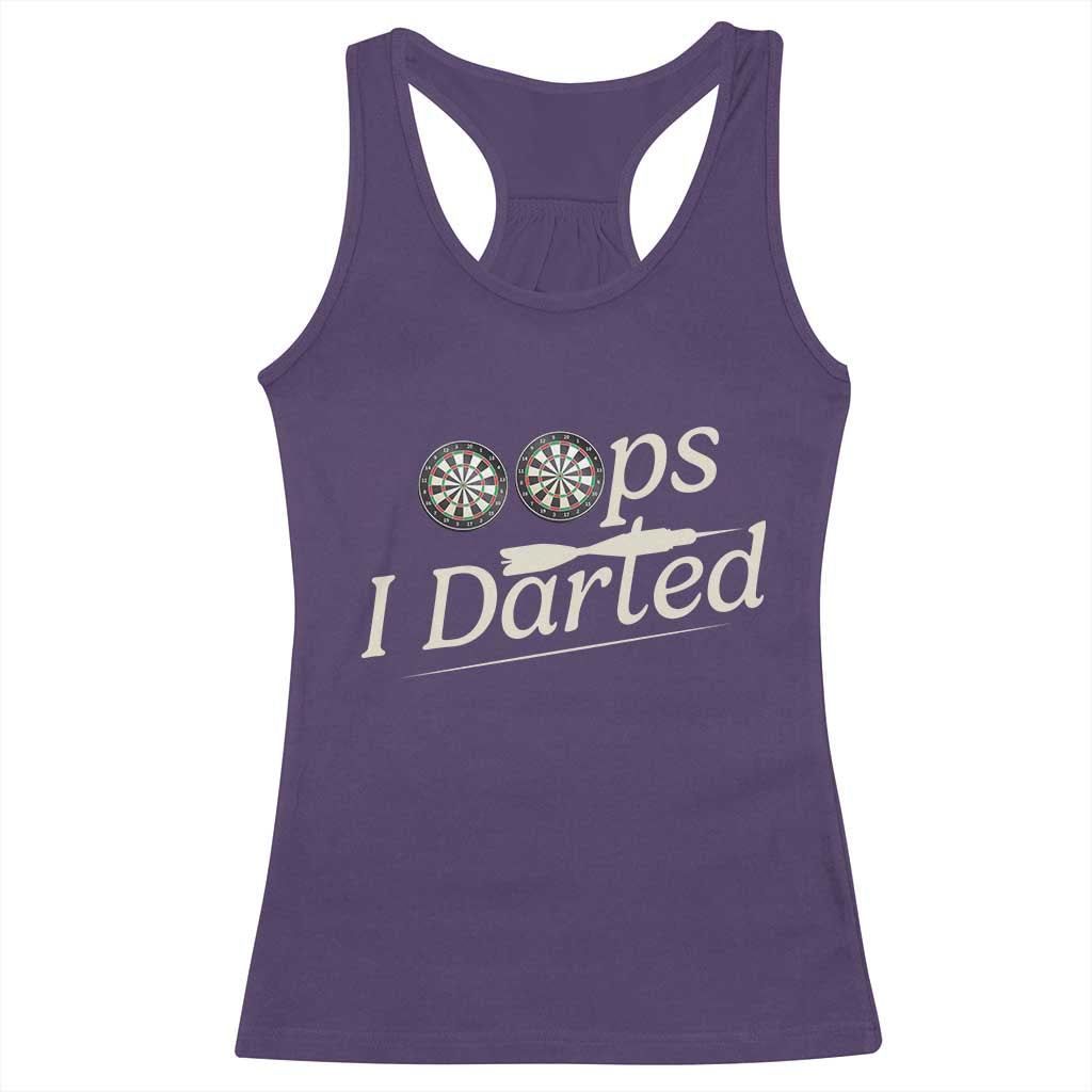 Oops I Darted Racerback Tank Top Funny Pub Darts Lover TS12 Purple Print Your Wear