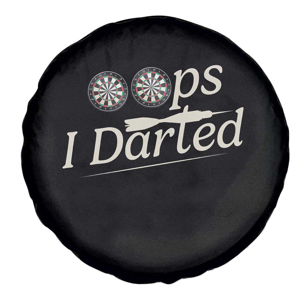 Oops I Darted Spare Tire Cover Funny Pub Darts Lover TS12 Print Your Wear