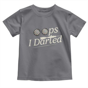 Oops I Darted Toddler T Shirt Funny Pub Darts Lover TS12 Charcoal Print Your Wear