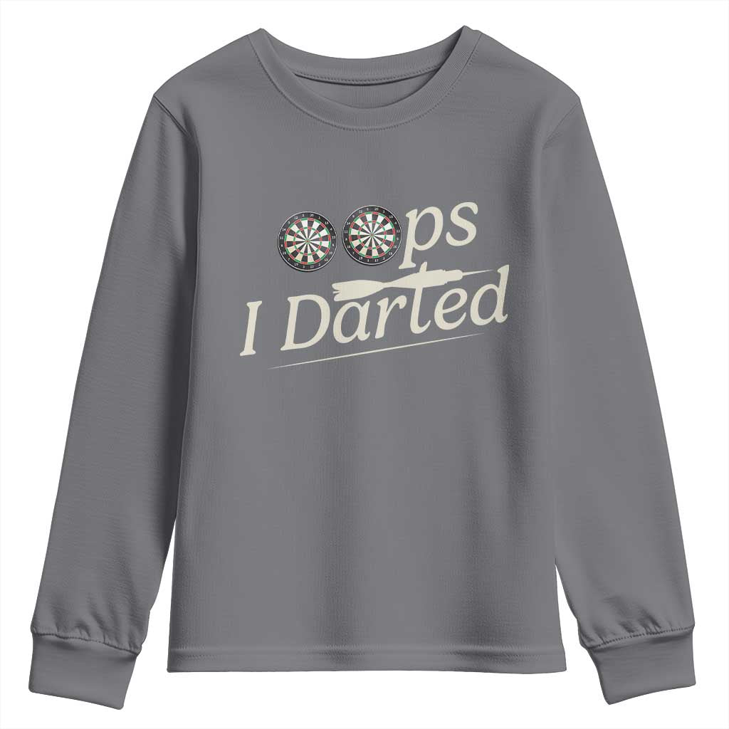 Oops I Darted Youth Sweatshirt Funny Pub Darts Lover TS12 Charcoal Print Your Wear