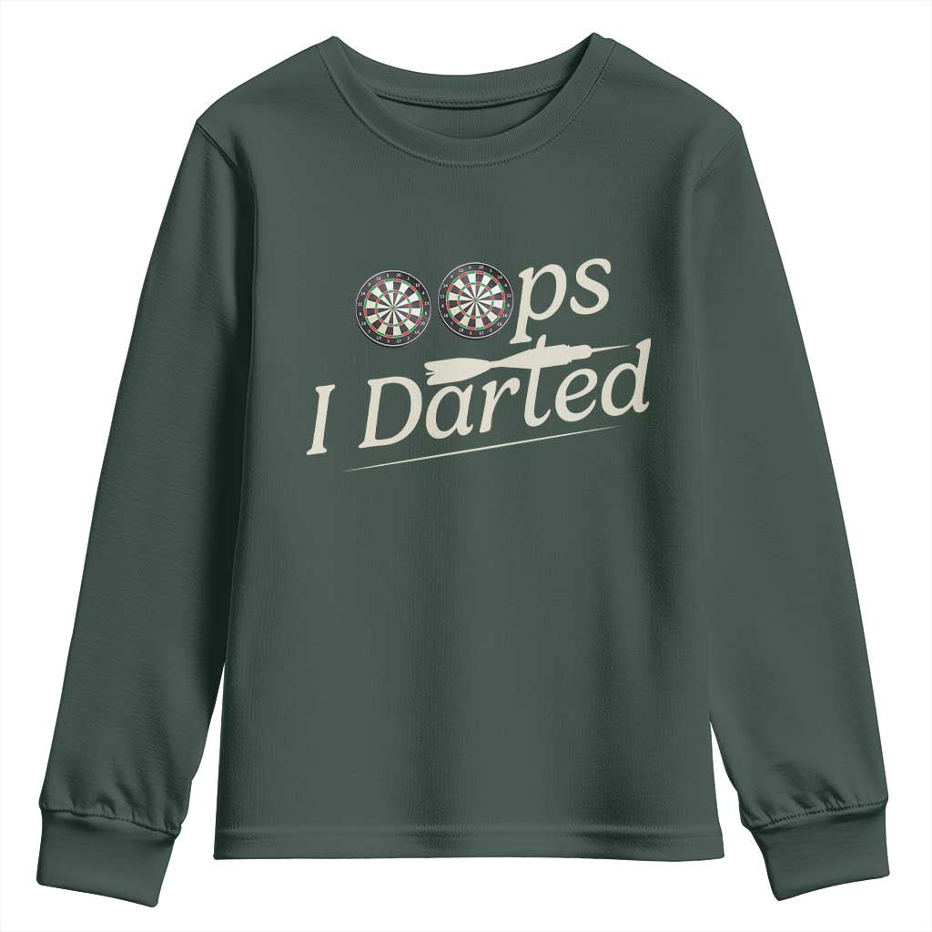 Oops I Darted Youth Sweatshirt Funny Pub Darts Lover TS12 Dark Forest Green Print Your Wear