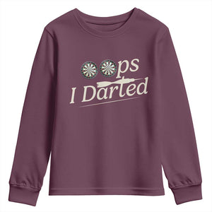 Oops I Darted Youth Sweatshirt Funny Pub Darts Lover TS12 Maroon Print Your Wear