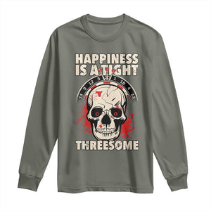 Happiness Is a Tight Threesome Long Sleeve Shirt Gothic Dart Player Gift TS12 Military Green Print Your Wear