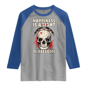 Happiness Is a Tight Threesome Raglan Shirt Gothic Dart Player Gift TS12 Sport Gray Royal Print Your Wear