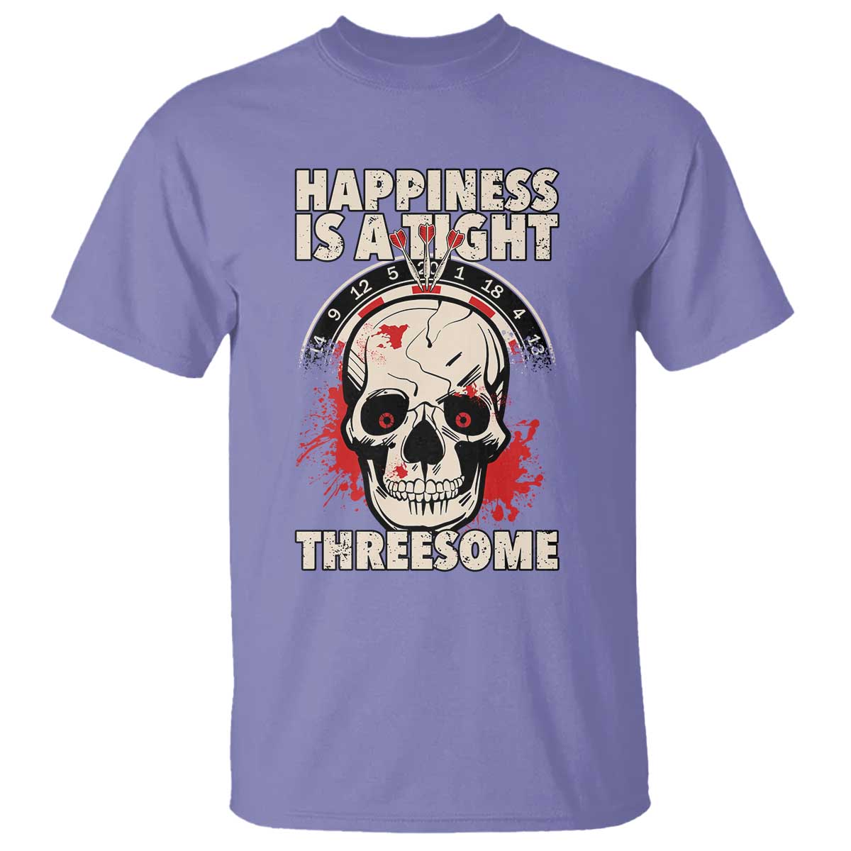 Happiness Is a Tight Threesome T Shirt Gothic Dart Player Gift TS12 Violet Print Your Wear