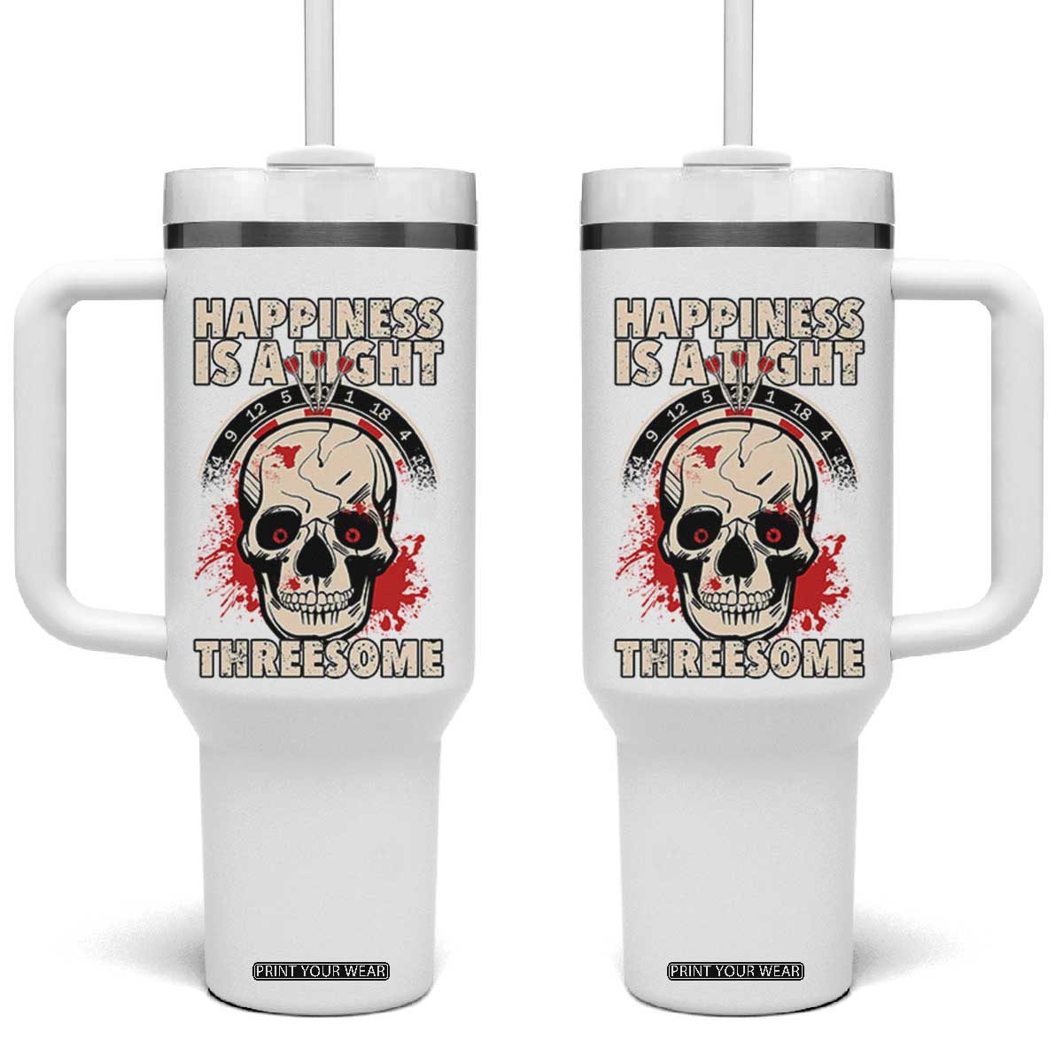 Happiness Is a Tight Threesome Tumbler With Handle Gothic Dart Player Gift TS12 One Size: 40 oz White Print Your Wear