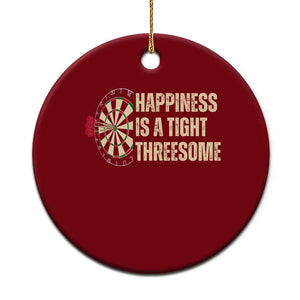 Funny Darts Happiness Is A Tight Threesome Ceramic Ornament Vintage Dartist Gift TS12 1pc Red Print Your Wear