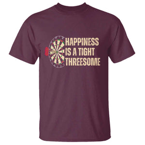 Funny Darts Happiness Is A Tight Threesome T Shirt Vintage Dartist Gift TS12 Maroon Print Your Wear
