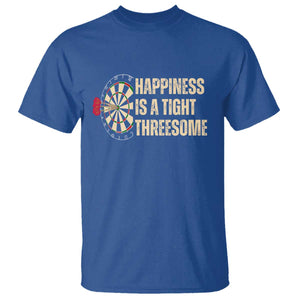 Funny Darts Happiness Is A Tight Threesome T Shirt Vintage Dartist Gift TS12 Royal Blue Print Your Wear