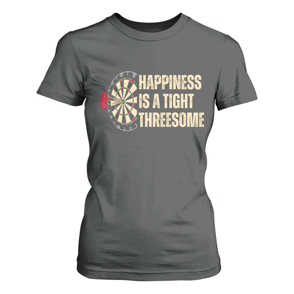 Funny Darts Happiness Is A Tight Threesome T Shirt For Women Vintage Dartist Gift TS12 Dark Heather Print Your Wear