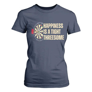Funny Darts Happiness Is A Tight Threesome T Shirt For Women Vintage Dartist Gift TS12 Navy Print Your Wear