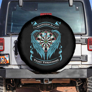 Dart Player Sport Spare Tire Cover Darts Happiness Is A Tight Threesome TS12 No hole Black Print Your Wear