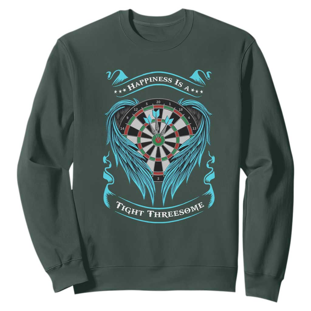 Dart Player Sport Sweatshirt Darts Happiness Is A Tight Threesome TS12 Dark Forest Green Print Your Wear