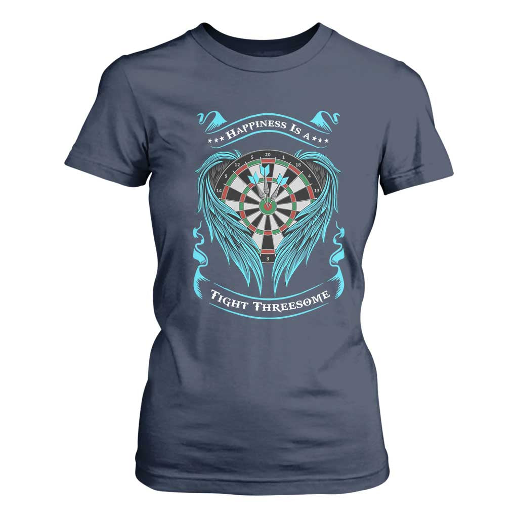 Dart Player Sport T Shirt For Women Darts Happiness Is A Tight Threesome TS12 Navy Print Your Wear