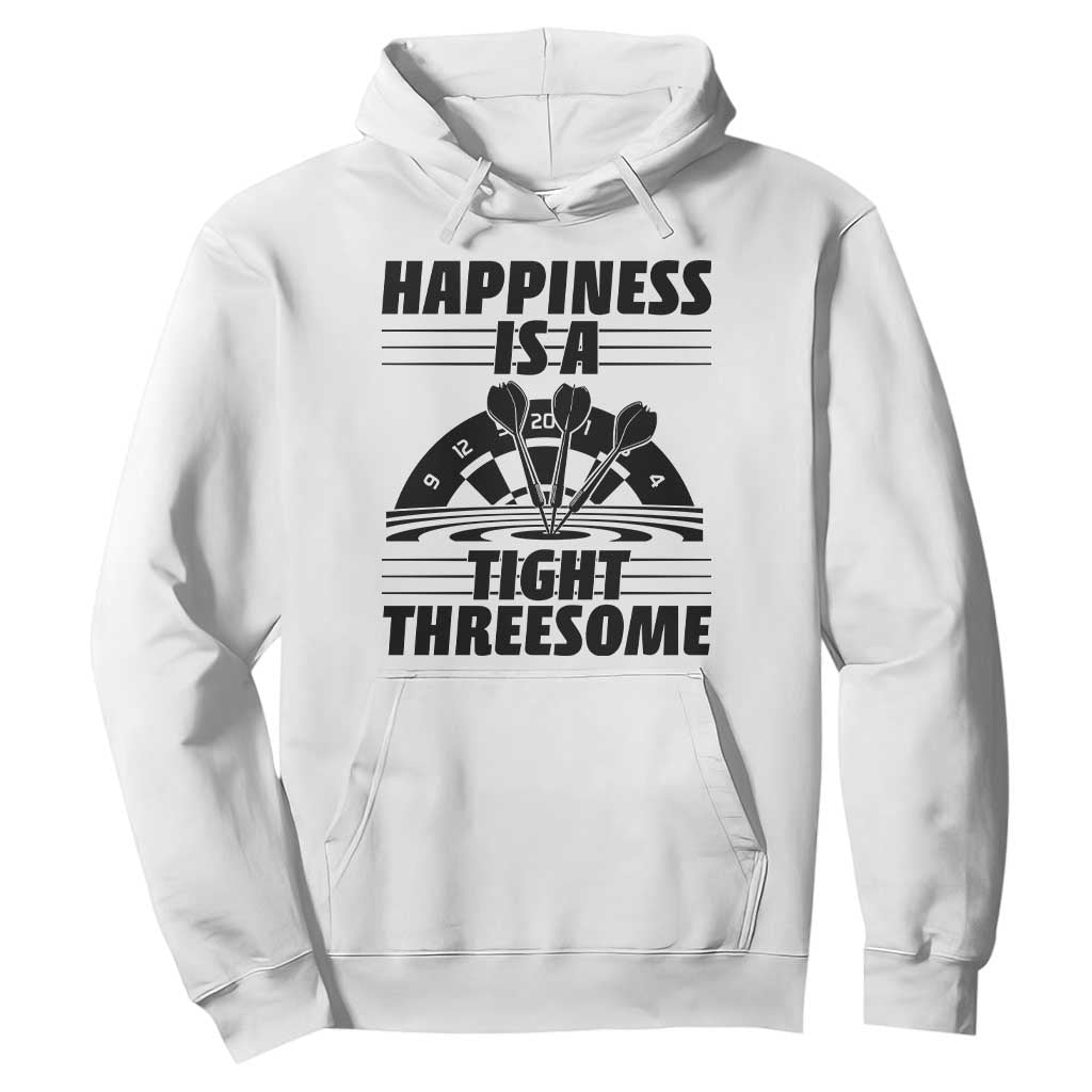 Dirty Joke Darts Gift Hoodie Darts Happiness Is A Tight Threesome TS12 White Print Your Wear